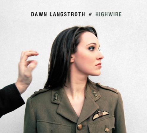 Dawn Langstroth "Highwire" will release Sept. 25th, 2009